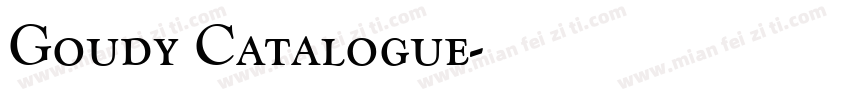 Goudy Catalogue字体转换